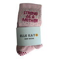 💪🏼 Strong as a Mother Pilates Socks